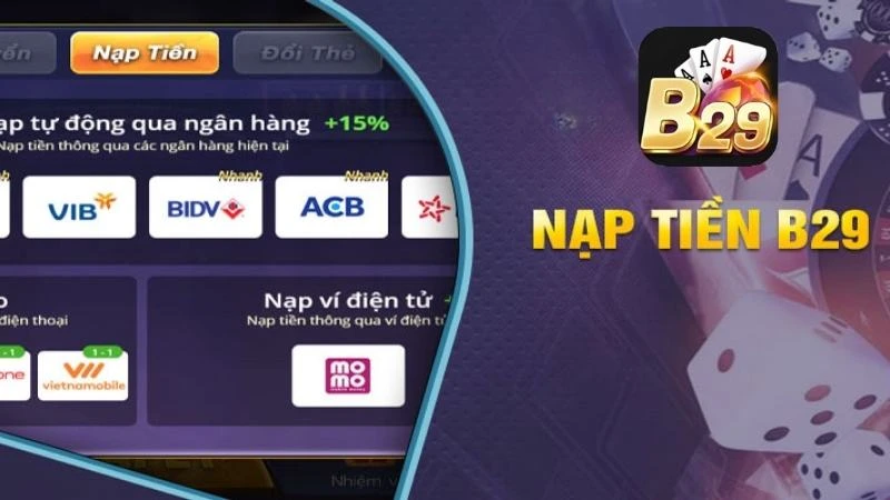 Nạp Tiền B29 - Xử Lý Nhanh, Giao Dịch Thành Công 100%