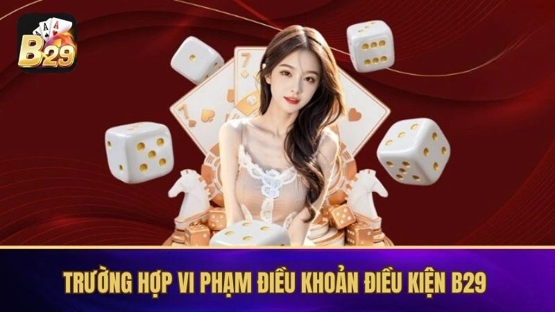 Trường hợp vi phạm điều khoản và điều kiện tại cổng game